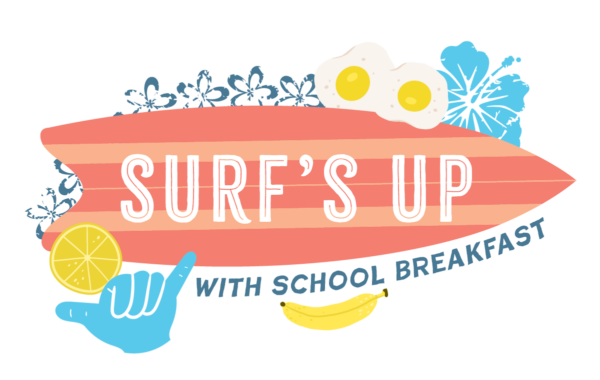 Surfs Up with School Breakfast Logo